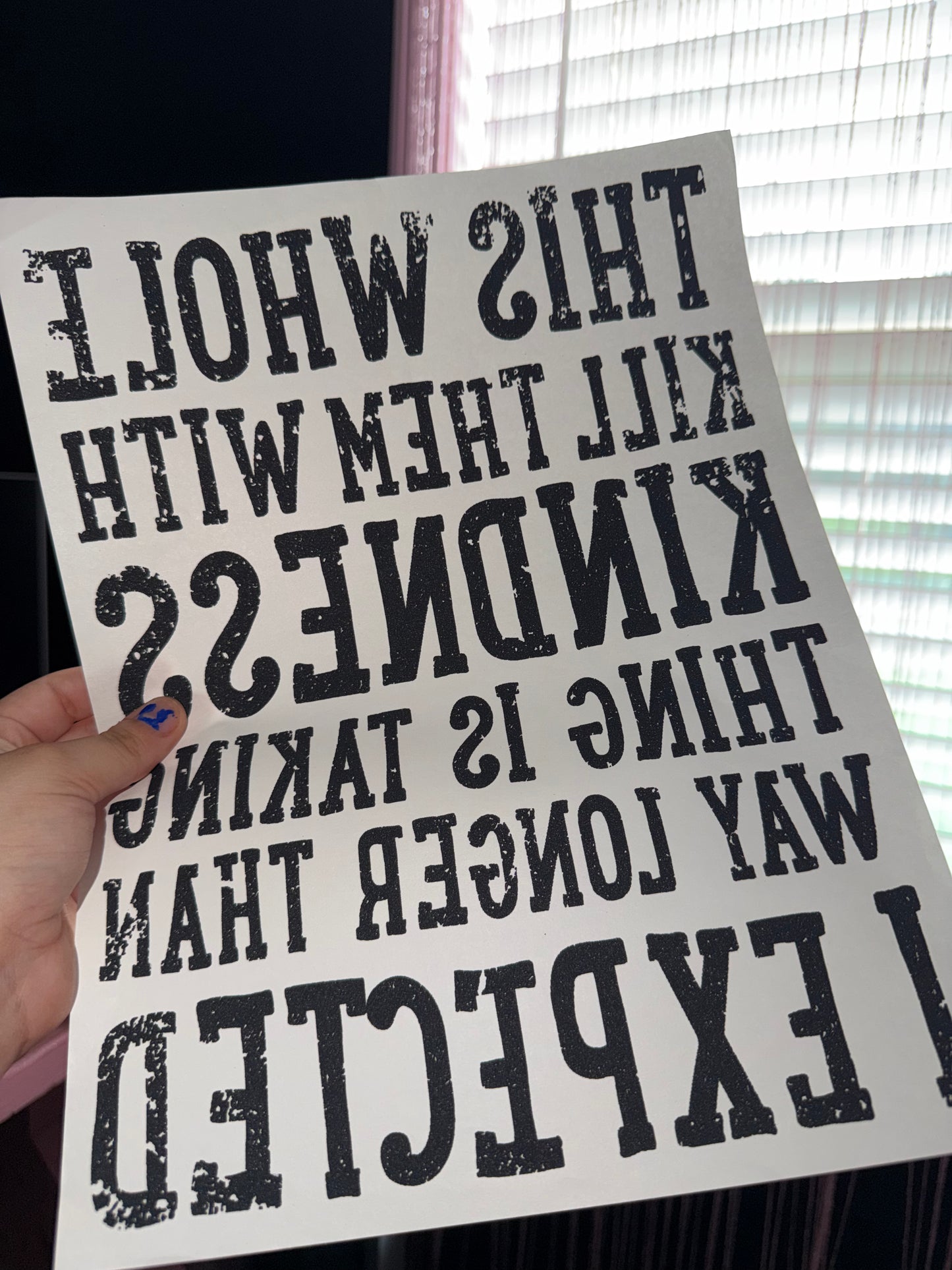 Kindness longer than expected t shirt transfer
