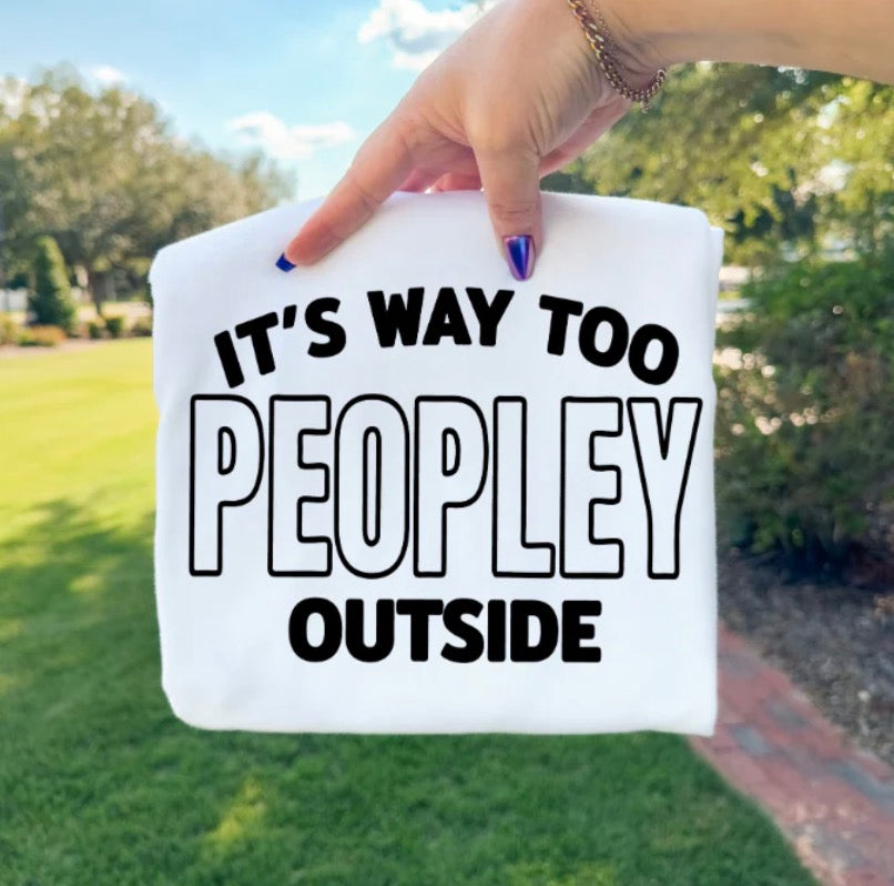 Too peopley screen print transfer