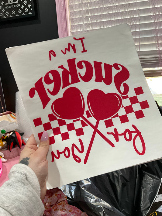 Sucker for you screen print transfer