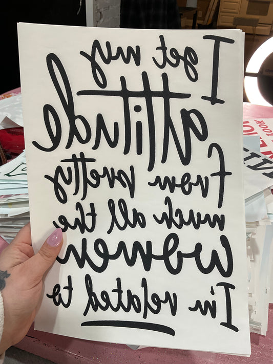 Attitude screen print transfer