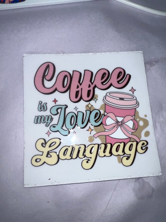 Coffee is my love language wrap